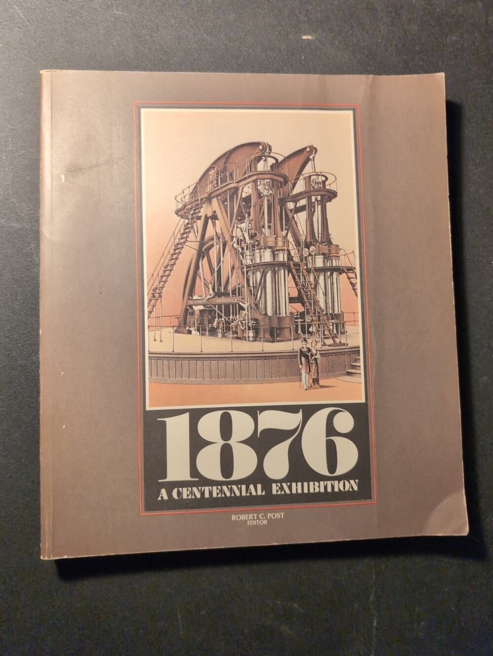 1876 Philadelphia World Fair Robert C. Post World’s Fairs Book 1976 TPB Vtg